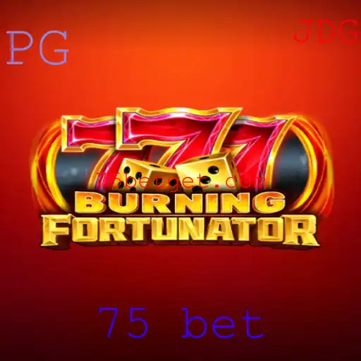 Descubra as Emoções do Jogo BurningFort com a Estratégia 75 Bet